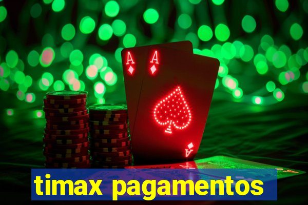 timax pagamentos